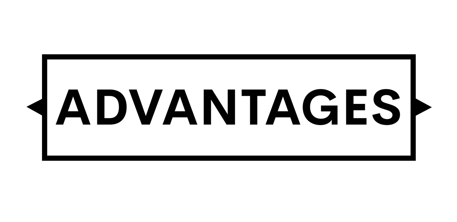 Advantages